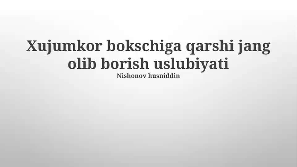 Xujumkor bokschiga qarshi jang olib borish uslubiyati