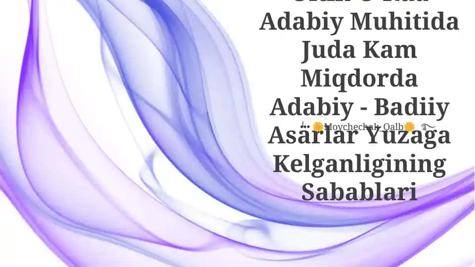 Oltin O‘Rda Adabiy Muhitida Juda Kam Miqdorda Adabiy - Badiiy Asarlar Yuzaga Kelganligining Sabablari