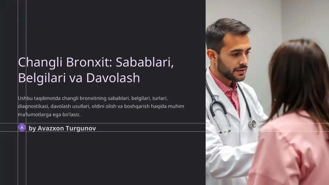 Changli Bronxit: Sabablari, Belgilari va Davolash