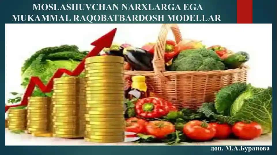 Moslashuvchan narxlarga ega mukammal raqobatbardosh modellar