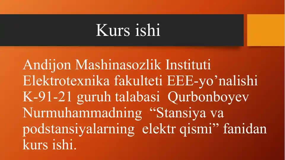Stansiya va podstansiyalarning elektr qismi kurs ishi