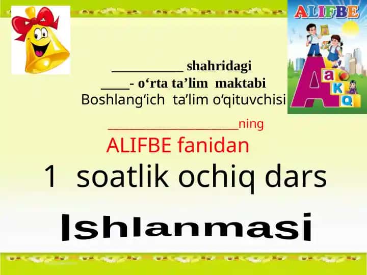 1-sinf alifbe xx tovushi va Xx harfi dars ishlanma