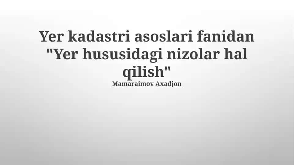 Yer hususidagi nizolar hal qilish