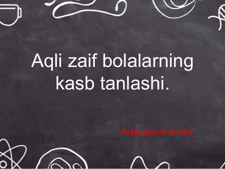 Aqli zaif bolalar haqida