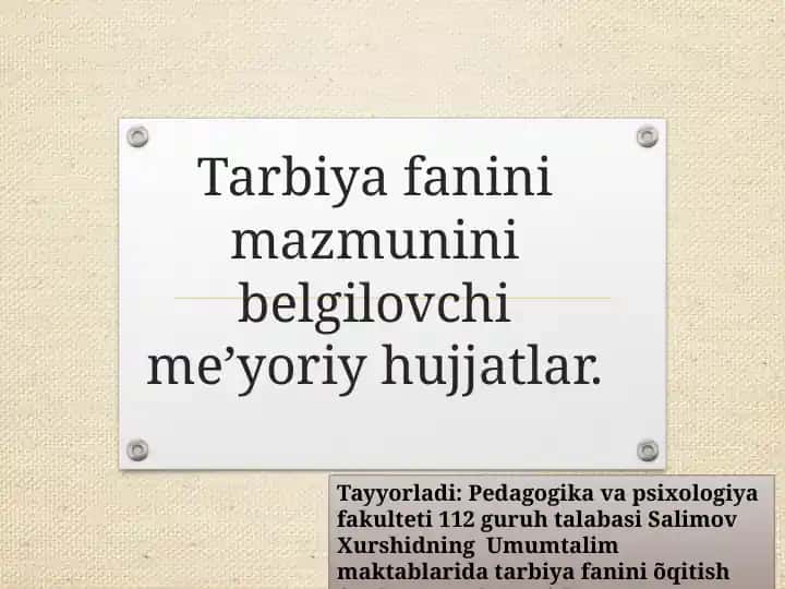 Tarbiya fanini mazmunini belgilovchi me’yoriy hujjatlar