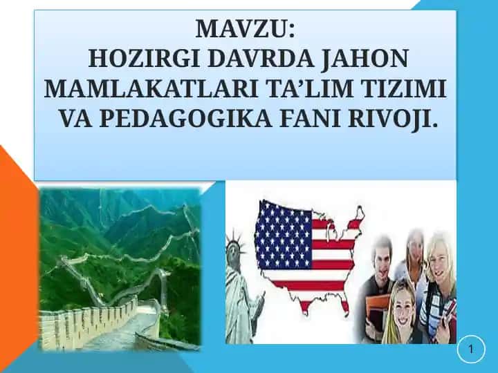 Hozirgi davrda Jahon mamlakatlari ta'lim tizimi va pedagogika fani rivoji