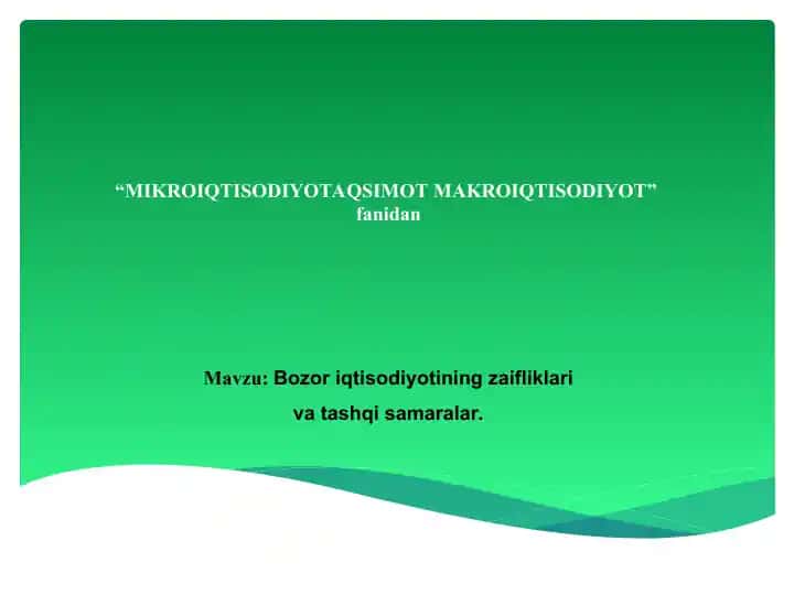 Bozor iqtisodiyotining zaifliklari va tashqi samaralar
