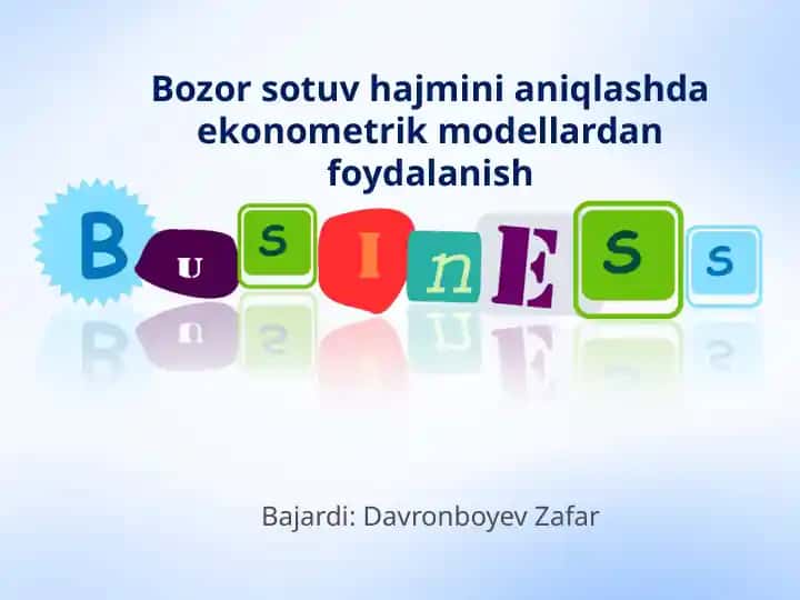 Bozorsotuv hajmini aniqlashda ekonometrik modellardan foydalanish