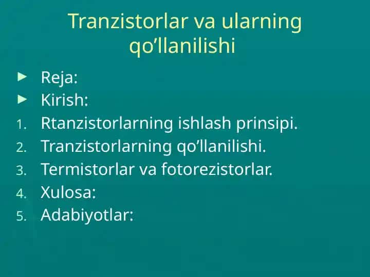 Tranzistorlar va ularning qo’llanilishi
