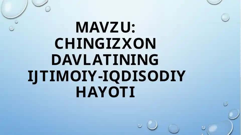 CHINGIZXON DAVLATINING IJTIMOIY-IQTISODIY HAYOTI