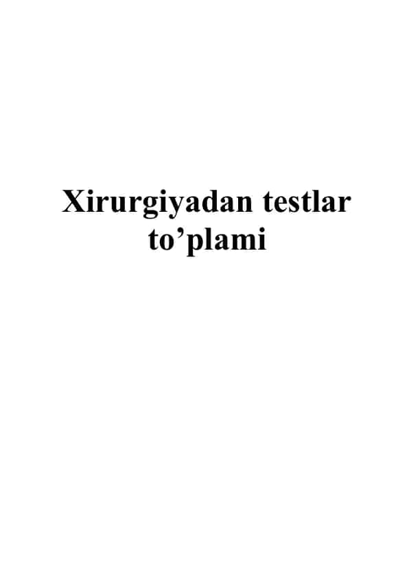 Xirurgiyadan testlar to’plami