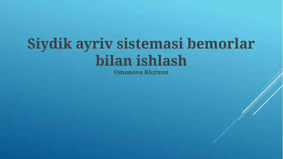 Siydik ayiruv sistemasiga oid taqdimot