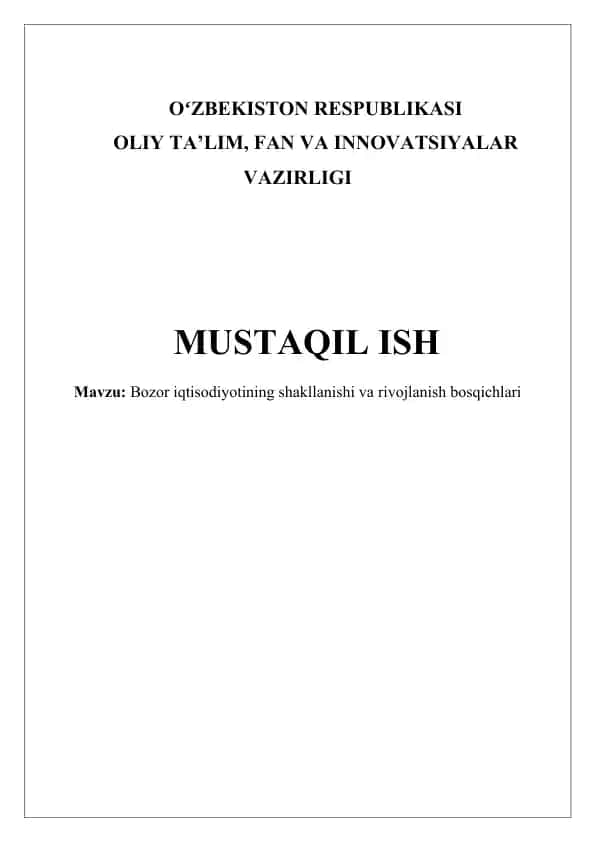 Bozor iqtisodiyotining shakllanishi va rivojlanish bosqichlari