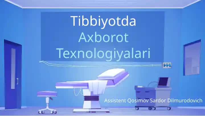 Tibbiyotda Axborot Texnologiyalari