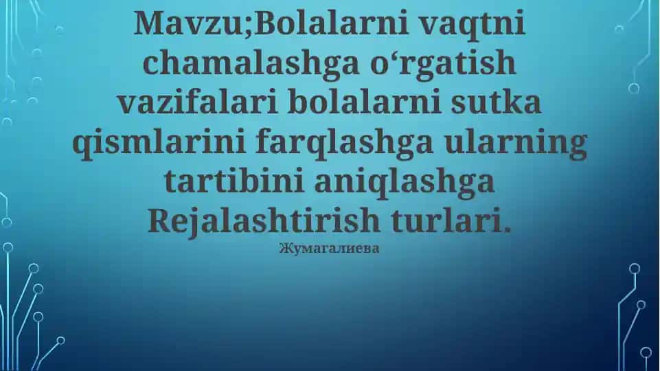Bolalarni vaqtni chamalashga oʻrgatish vazifalari