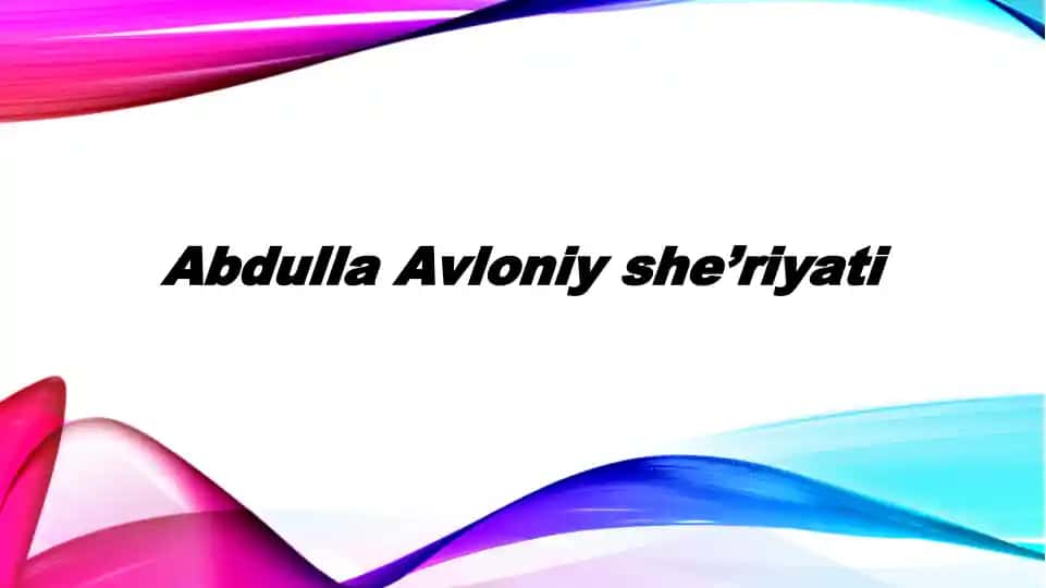 Abdulla Avloniyshe’riyati