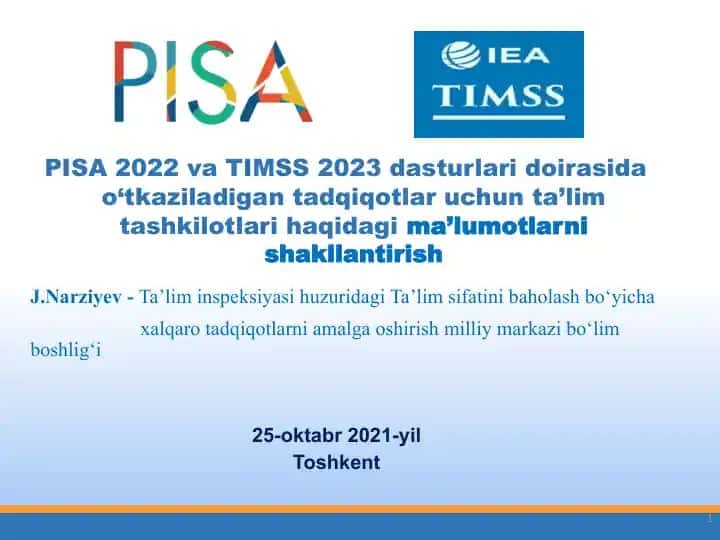 PISA 2022 va TIMSS 2023 dasturlari doirasida ta'lim tashkilotlari haqidagi ma'lumotlarni shakllantirish
