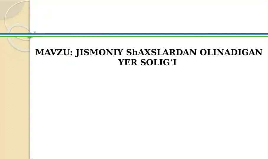 Jismoniy shaxslardan olinadigan Yer solig’i