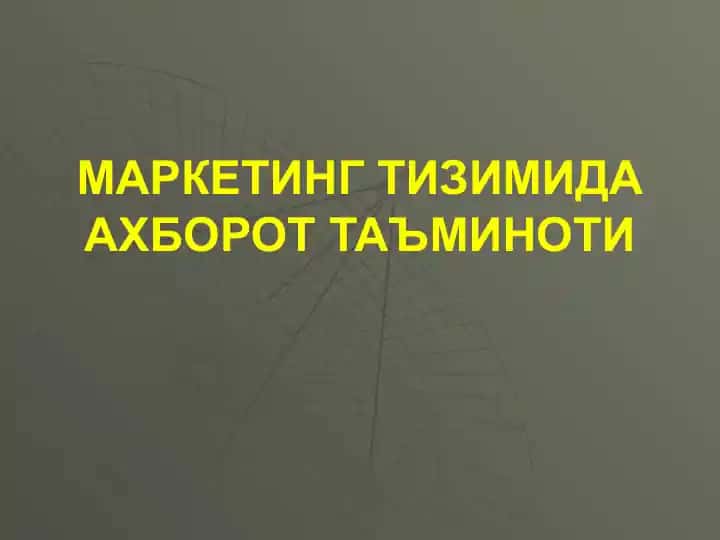 Marketing tizimida axborot ta'minoti