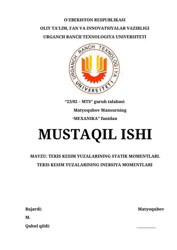 TEKIS KESIM YUZALARINING STATIK MОMENTLARI. TEKIS KESIM YUZALARINING INERSIYA MОMENTLARI