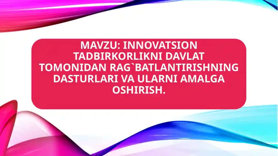 Innovatsion rivojlanish va ilmiy-texnikaviy faoliyat natijalarini tijoratlash