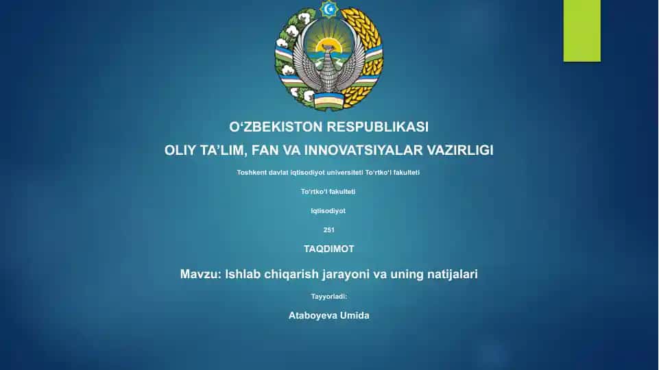 Ishlab chiqarish jarayoni va uning natijalari