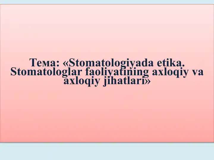 Stomatologiyada etika
