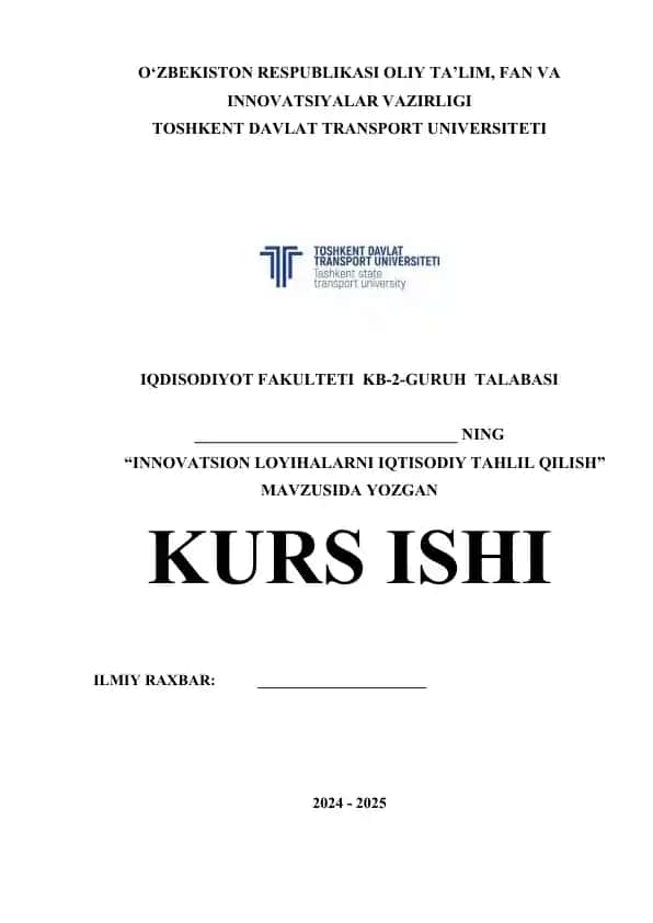 "INNOVATSION LOYIHALARNI IQTISODIY TAHLIL QILISH" kurs ishi