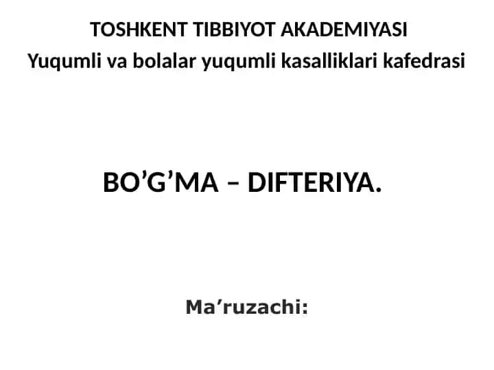BO’G’MA – DIFTERIYA
