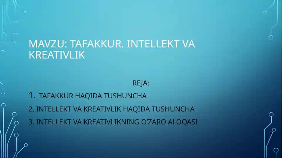 Tafakkur. Intellekt va kreativlik