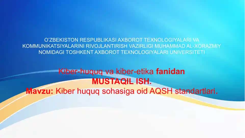 KiberhuquqsohasigaoidAQSHstandartlari