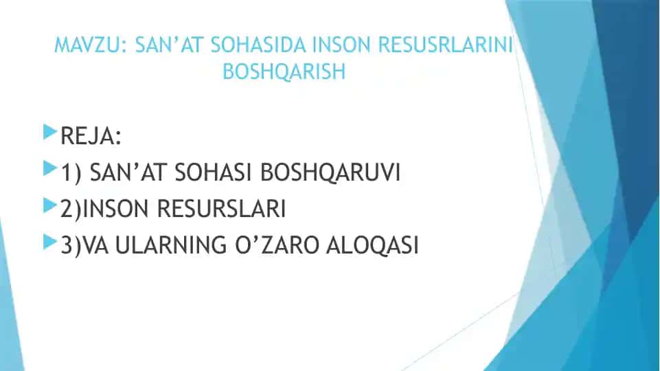 SAN'AT SOHASIDA INSON RESUSRLARINI BOSHQARISH