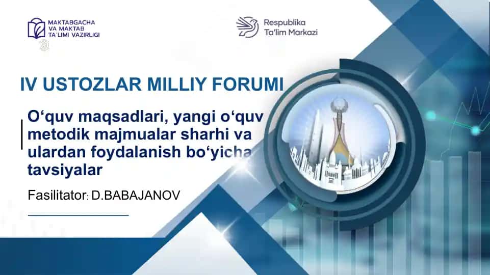 O‘quv maqsadlari, yangi oʻquv metodik majmualar sharhi