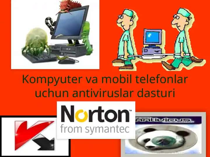 Kompyuter va mobil telefonlar uchun antiviruslar dasturi