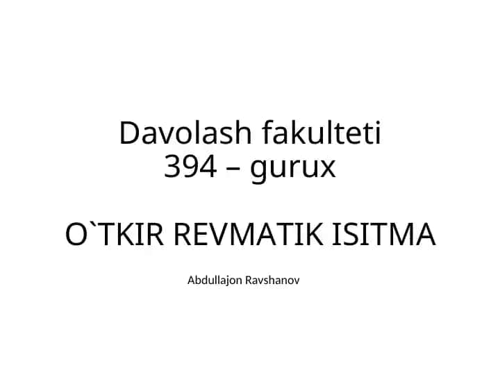 O`tkir revmatik isitma (Sokolskoy – Buyo kasalligi)