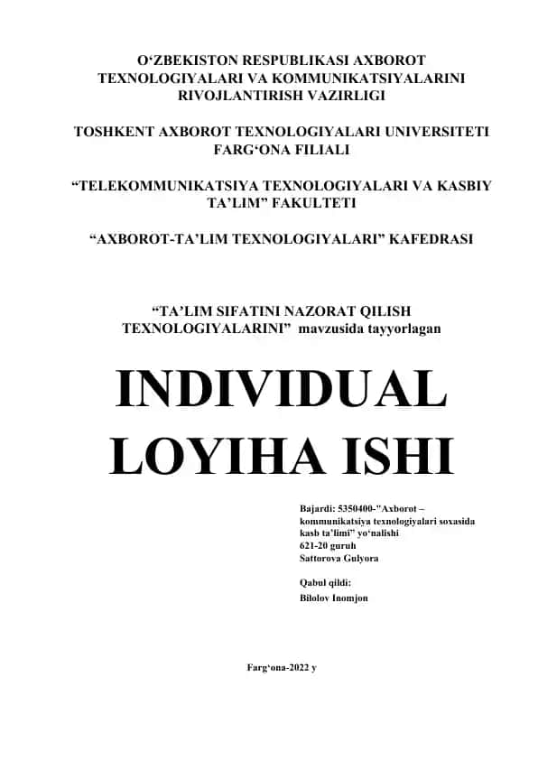 Individual loyiha ishi "Talim sifatini nazorat qilish texnologiyalari"