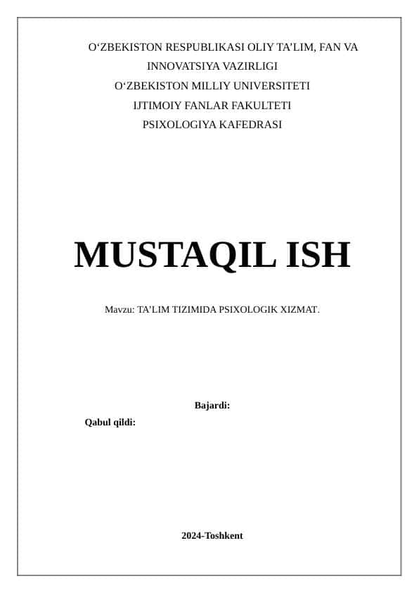 Ta'lim tizimida psixologik xizmat. Mustaqil ish