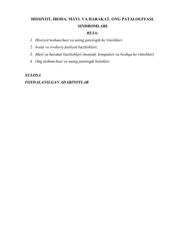 HISSIYOT, IRODA, MAYL VA HARAKAT, ONG PATALOGIYASI. SINDROMLARI