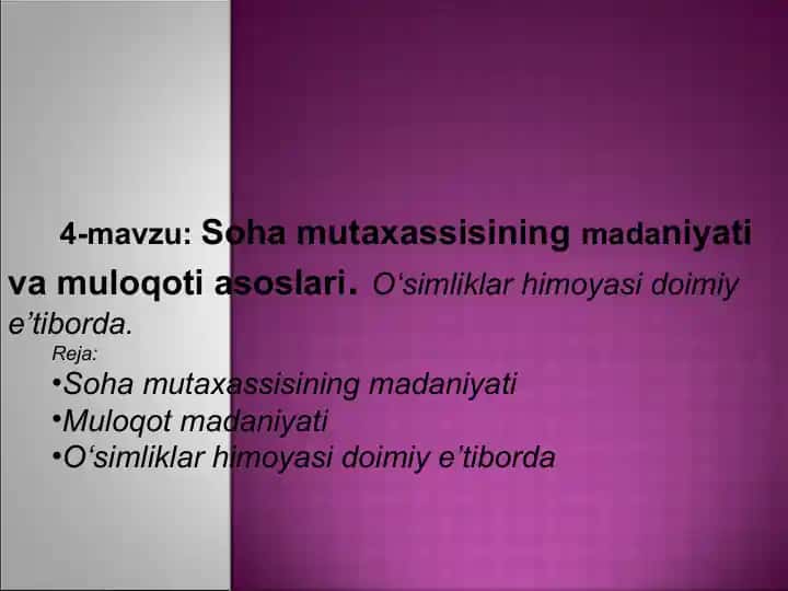 4-mavzu: Soha mutaxassisining madaniyati va muloqoti asoslari