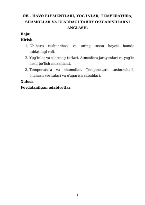 OB - HAVO ELEMENTLARI, YOGʻINLAR, TEMPERATURA, SHAMOLLAR VA ULARDAGI TABIIY OʻZGARISHLARNI ANGLASH