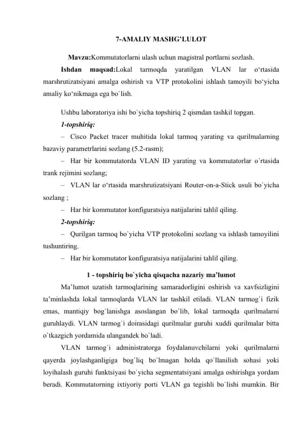 Lokal tarmoqda VLAN lar o‘rtasida marshrutizatsiyani amalga oshirish va VTP protokolini ishlash