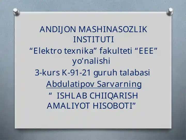 Ishlab chiqarish amaliyot hisoboti