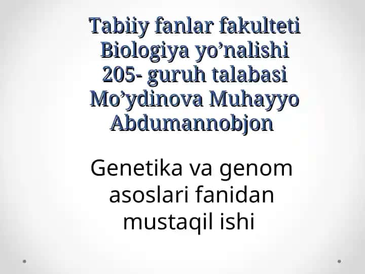 Genetika va genom asoslari fanidan mustaqil ish