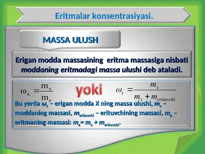 Massa va o'lchamlar tengliklarini o'zgaruvchilari sifatida hessabi olish