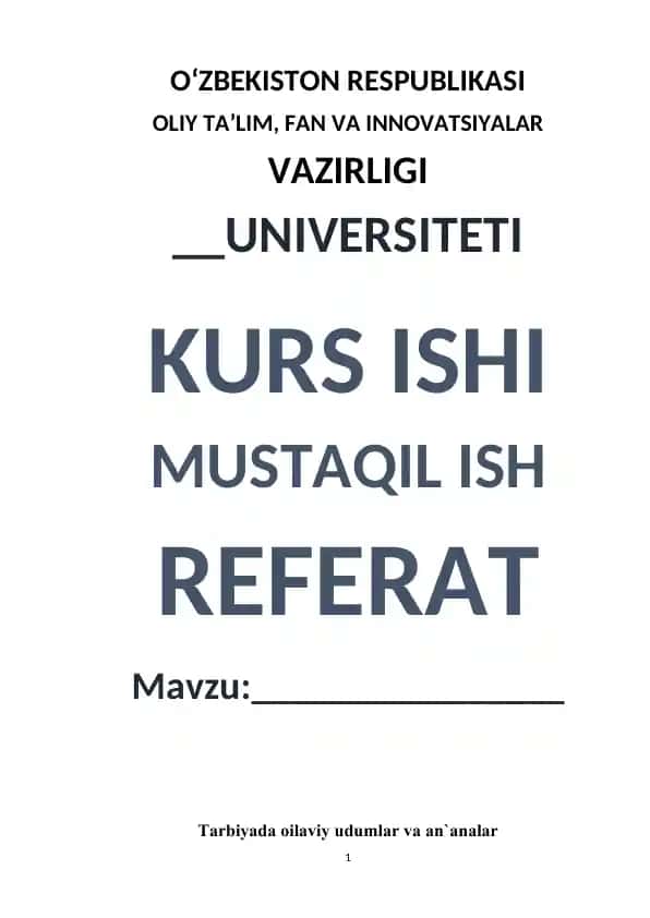 Tarbiyada oilaviy udumlar va an`analar. Kurs ishi