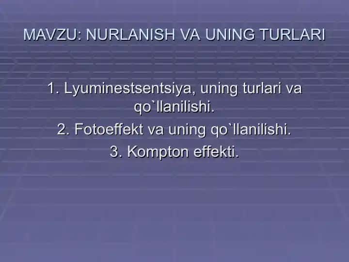 Lyuminеstsеntsiya va uning turlari