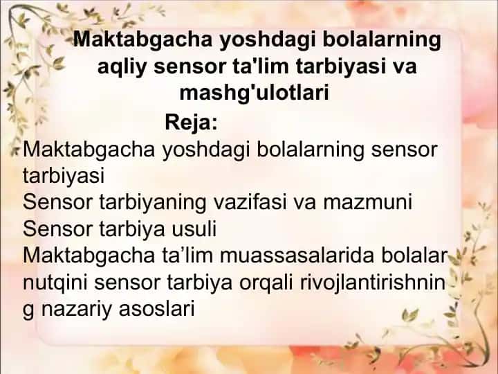 Maktabgacha yoshdagi bolalarning aqliy sensor ta'lim tarbiyasi va mashg'ulotlari