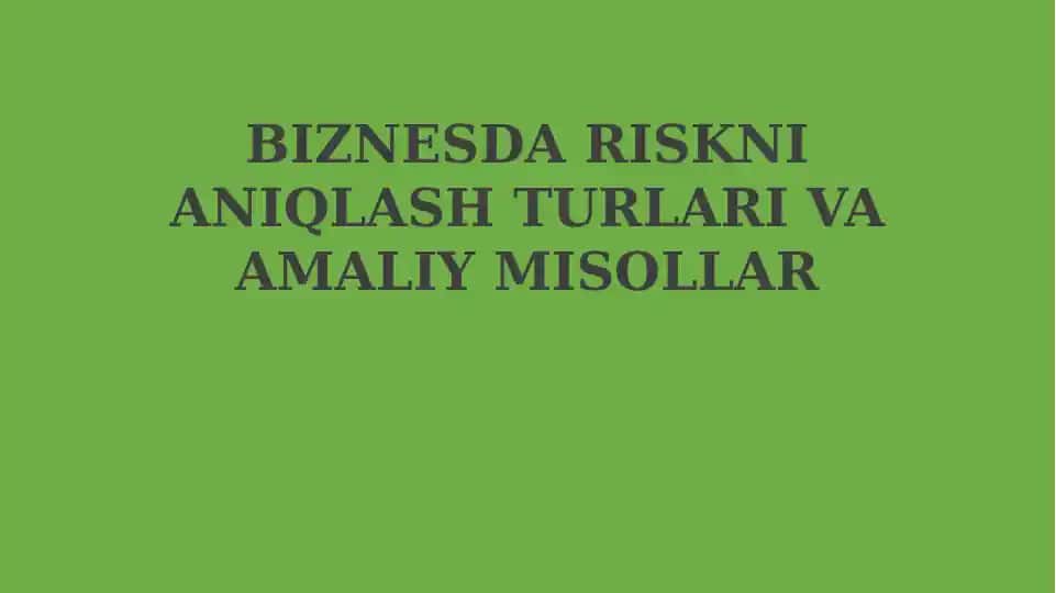 Xavfni aniqlash turlari va usullari