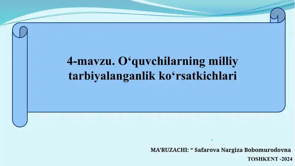 O'quvchilarning milliy tarbiyalanganlik ko'rsatkichlari