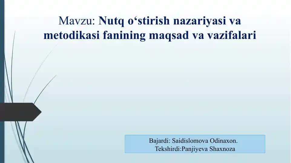 Nutq o‘stirish nazariyasi va metodikasi fanining maqsad va vazifalari